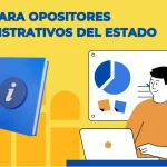 Guía para Opositores Administrativos del Estado. Academia de Oposiciones en Badajoz ADV Formación